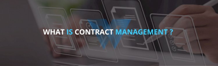 What is Contract Management?