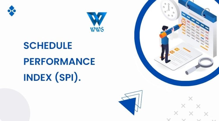 Schedule Performance Index (Spi) In Healthcare Contracting